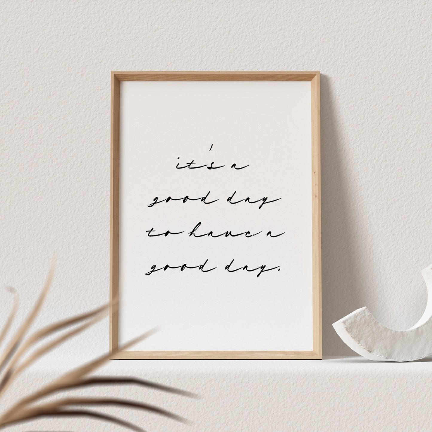 It's A Good Day To Have A Good Day Poster Bild Leben Genießen Guter Tag Geschenk