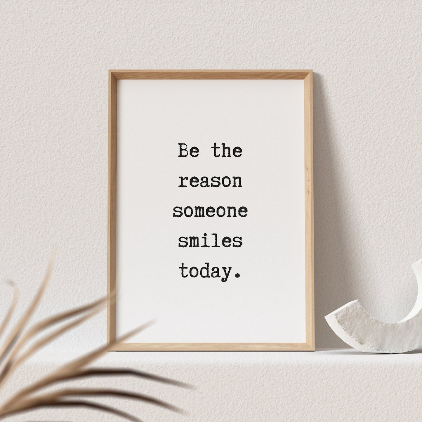 Be The Reason Someone Smiles Today Poster Print Bild Positiver Spruch Geschenk