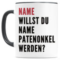Keramiktasse für Patenonkel frage Willst du mein Patenonkel werden Keramiktasse 330 ml (Schwarz)