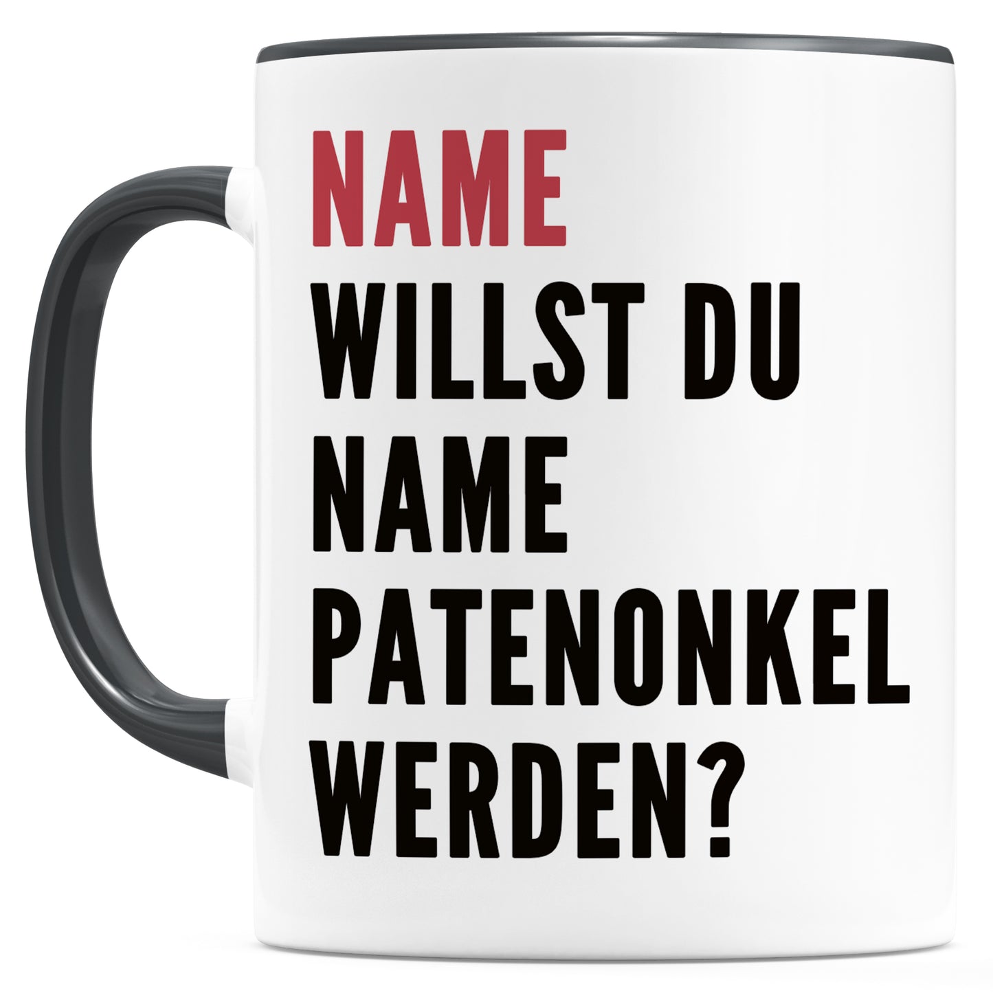 Keramiktasse für Patenonkel frage Willst du mein Patenonkel werden Keramiktasse 330 ml (Schwarz)