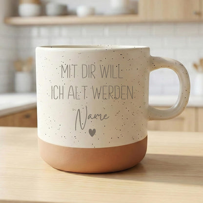Mit dir will ich alt werden Steingut Tasse personalisiert mit Gravur & Namen Jahrestag Geschenk für Sie Ihn Kaffeetasse mit Spruch