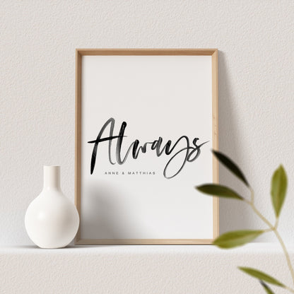 Always Poster Liebesposter Hochzeitsposter Personalisiert