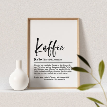 Kaffee Definition Poster Küche Küchenbild Küchenposter Kaffeeliebhaber Kaffeetrinker Geschenk