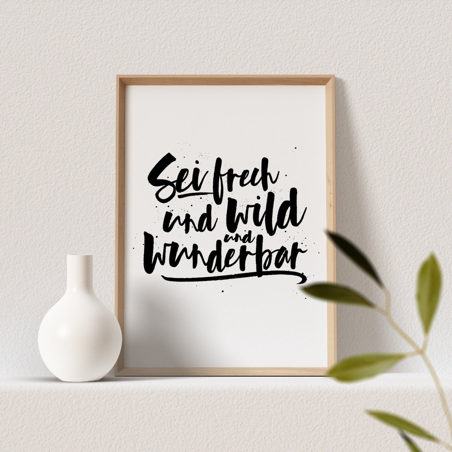 Sei Frech Und Wild Und Wunderbar Poster Bild Mädchen Junge Kinderzimmer Babyzimmer Deko Spruch Geschenk