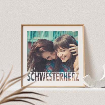 Schwesterherz Poster Mit Foto Personalisiert Geschenk Schwester Geburtstag (OHNE RAHMEN)