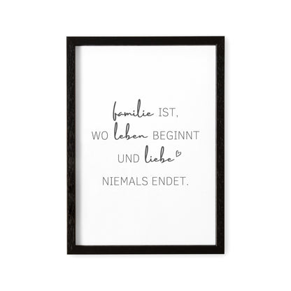 Familie Poster Familienposter Bild Spruch "Familie Ist Wo Leben Beginnt und Liebe Niemals Endet"