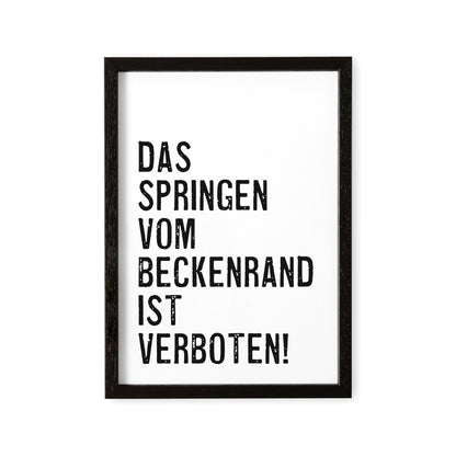 Badezimmer Deko Bad Bild Poster "Springen Vom Beckenrand Verboten"