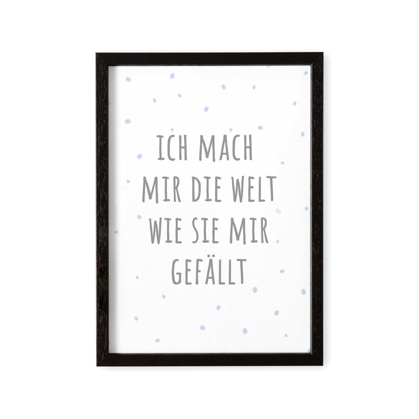 Deko Kinderzimmer Babyzimmer Junge Mach Mir Die Welt Wie Sie Mir Gefällt Poster Bild