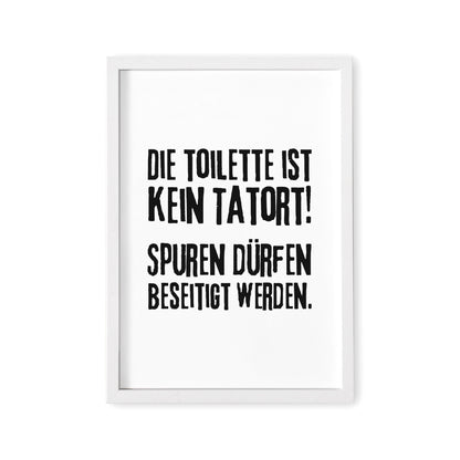 Badezimmer Deko WC Schild Die Toilette Ist Kein Tatort Poster Bild Bad