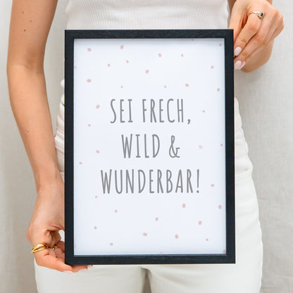 Sei Frech Wild Und Wunderbar Babyzimmer Deko Poster Bild Für Kinderzimmer Mädchen