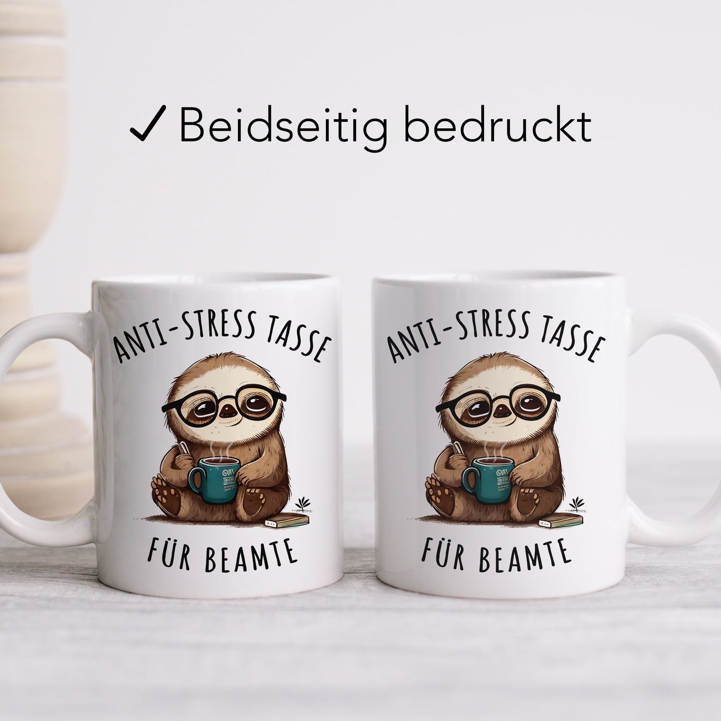 Beamten Tasse für Verbeamtung Kaffeetasse mit Spruch & Faultier lustiges Geschenk Kollegin und Kollegen