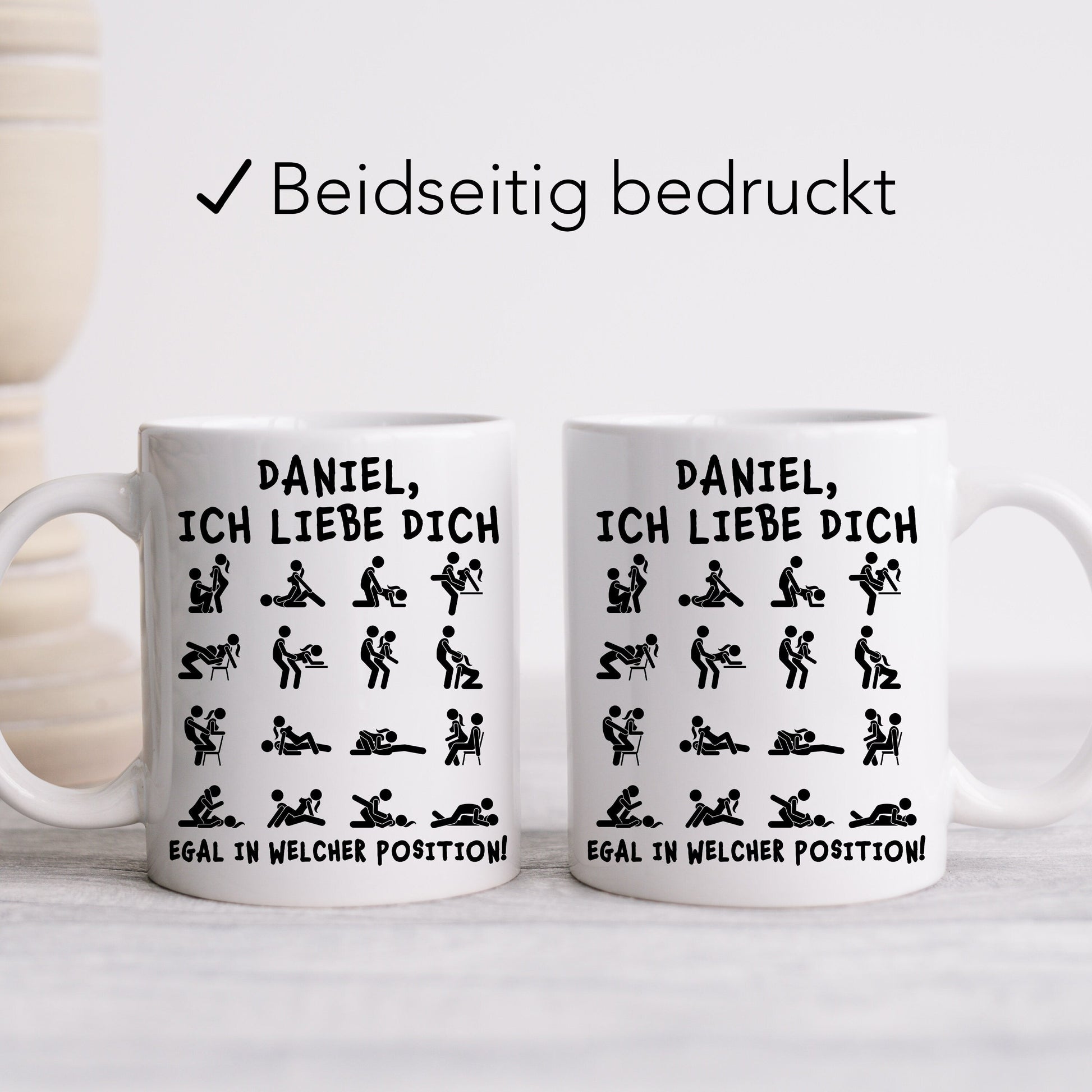 Tasse Personalisiert für Freund Freundin Partner "Ich liebe dich egal in welcher Position" Valentinstag Jahrestag Lustier Spruch Geschenk
