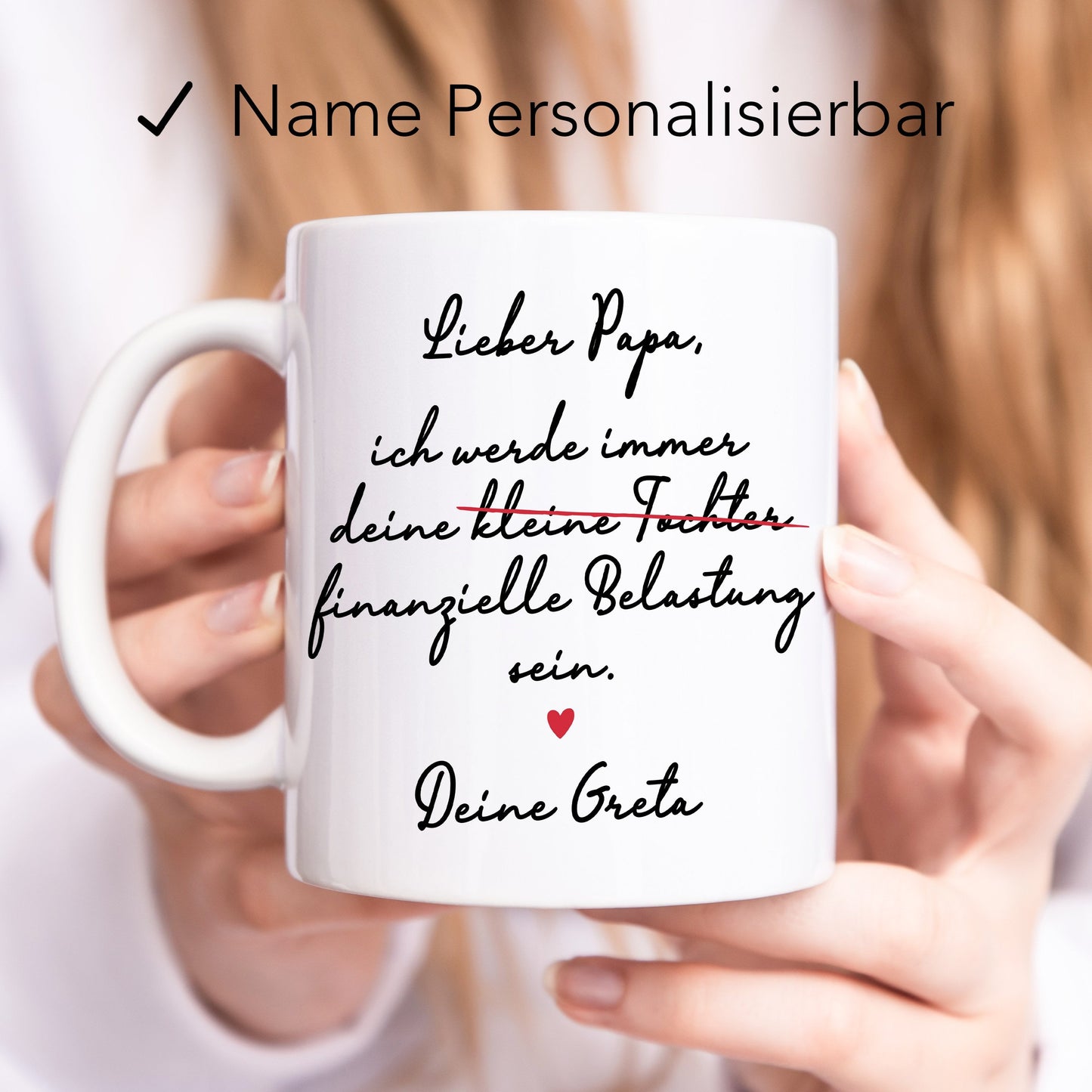 Papa Tochter Geschenk Tasse "ich werde immer eine finanzielle Belastung sein" Personalisiert mit Spruch Vatertagsgeschenk Vater Geschenk
