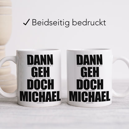 Dann Geh Doch Tasse Personalisiert zum Abschied Kollegin Kollege Jobwechsel Lustiges Abschiedsgeschenk Arbeitskollegin