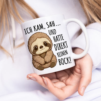 Faultier Tasse "Ich kam sah und hatte direkt keinen Bock" Kaffeetasse mit lustigem Spruch für Kollegin Geschenk