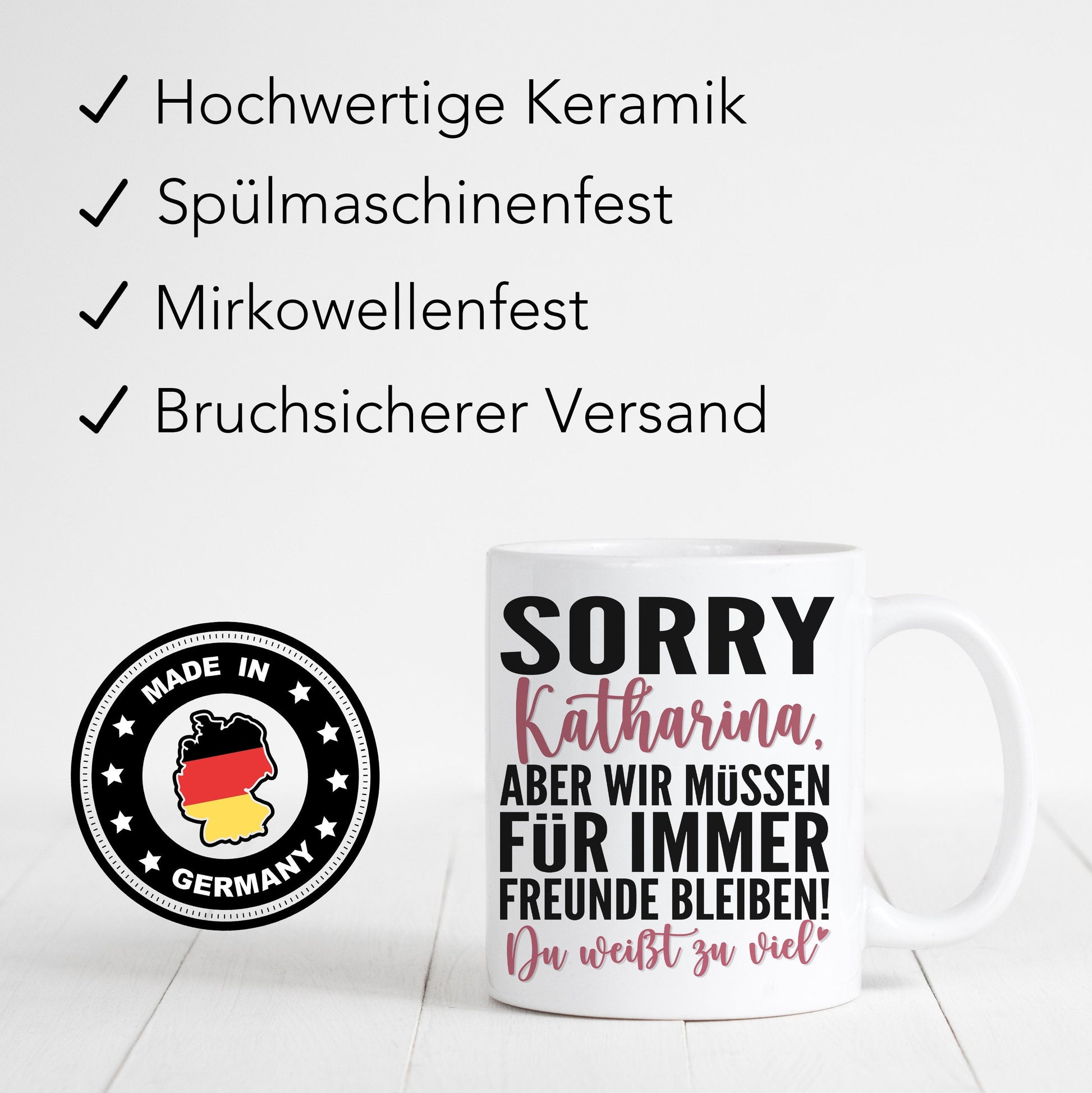 Sorry aber wir müssen für immer befreundet bleiben Tasse personalisiert Freundschaft Geschenk beste Freundin Geburtstag