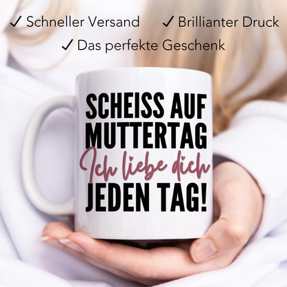 Scheiss Auf Muttertag Tasse Mama Muttertagsgeschenk personalisiert mit Foto Geschenk