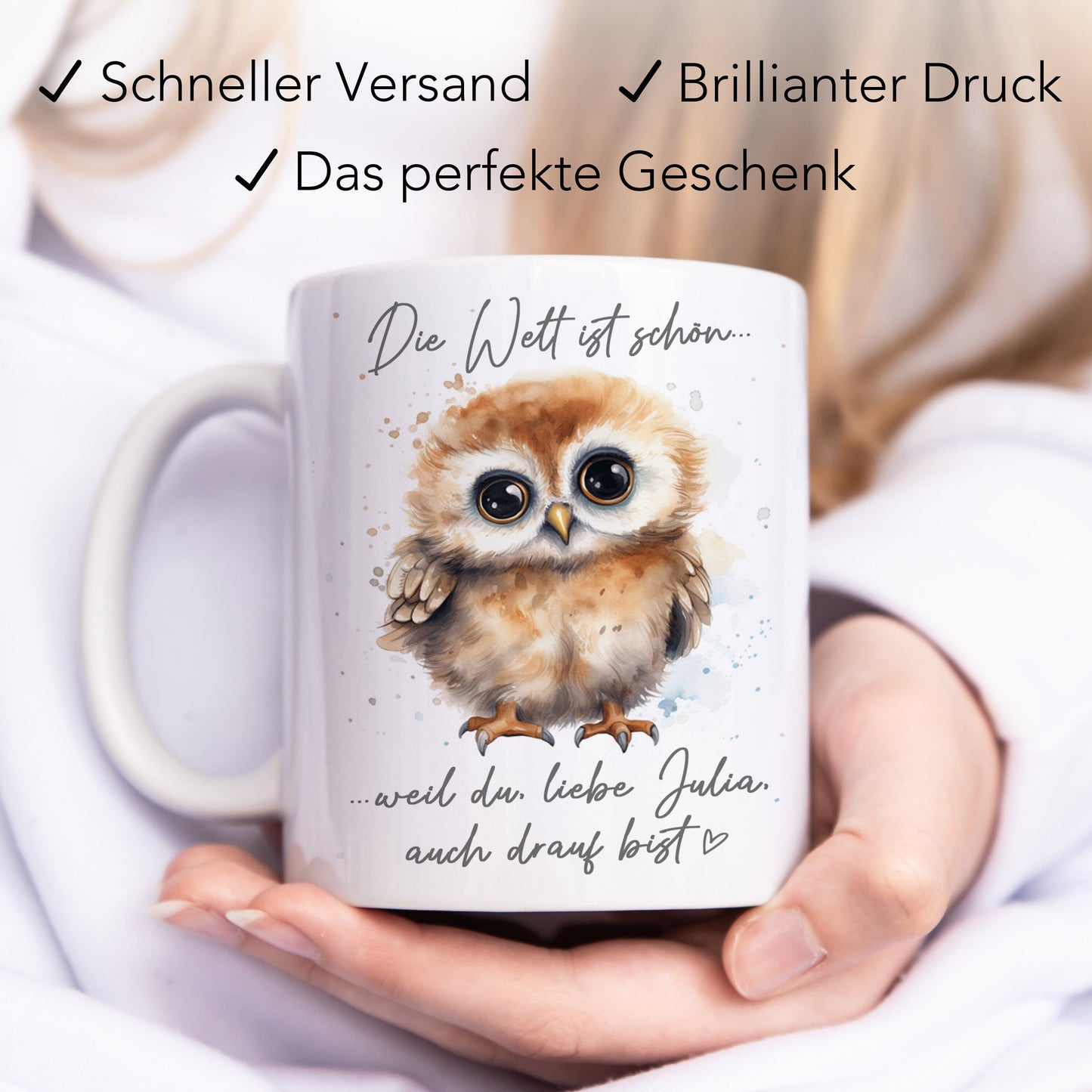 Die Welt ist schön weil du mit drauf bist Beste Freundin Tasse Eule personalisiertes Geschenk aus Keramik