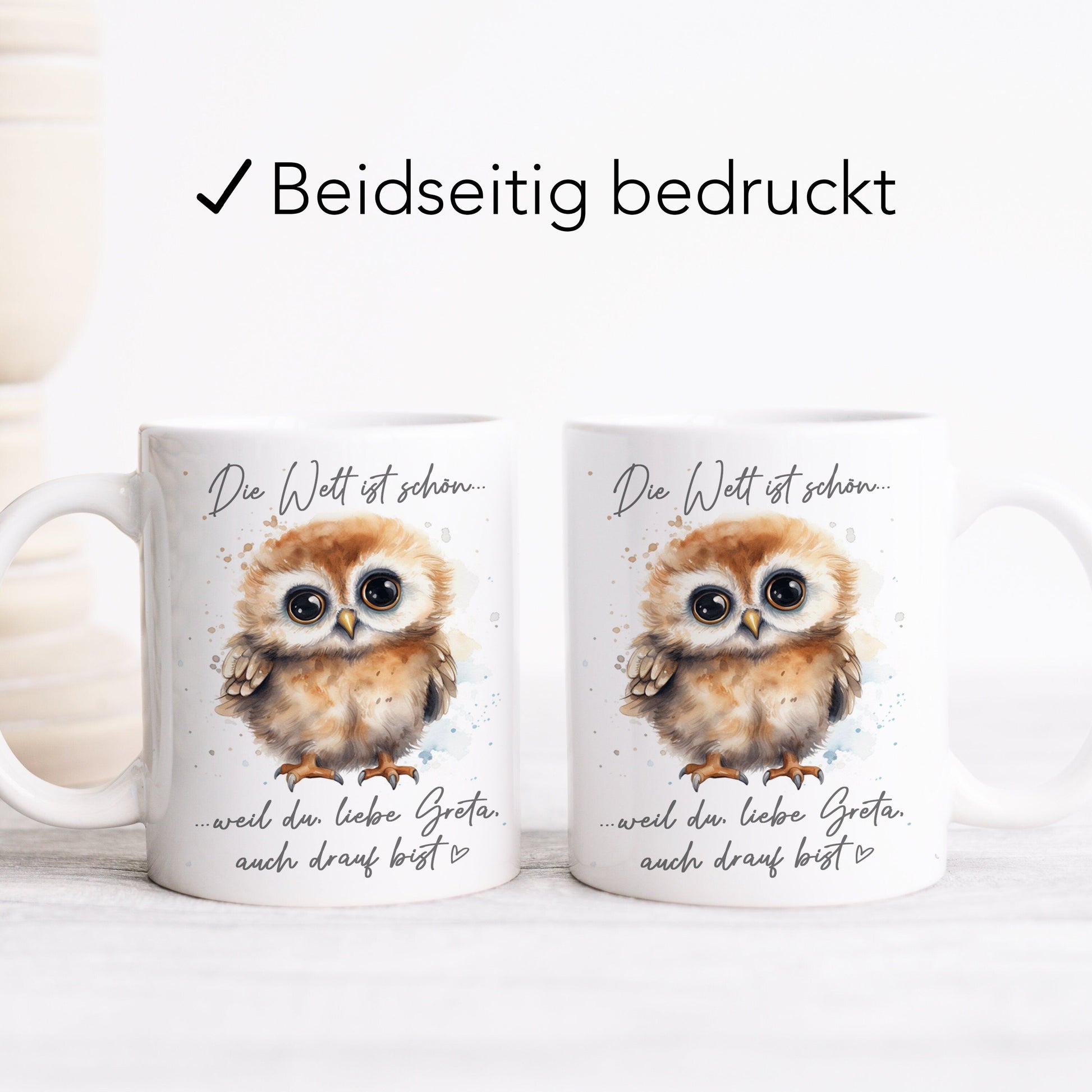 Die Welt ist schön weil du mit drauf bist Beste Freundin Tasse Eule personalisiertes Geschenk aus Keramik