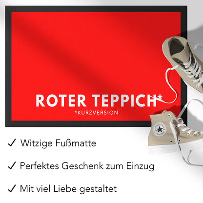 Roter Teppich Fußmatte Innen lustig Geschenk witzige Schmutzfangmatte Rot Einweihungsgeschenk Wohnung Fußabtreter für Innen 60x40 cm