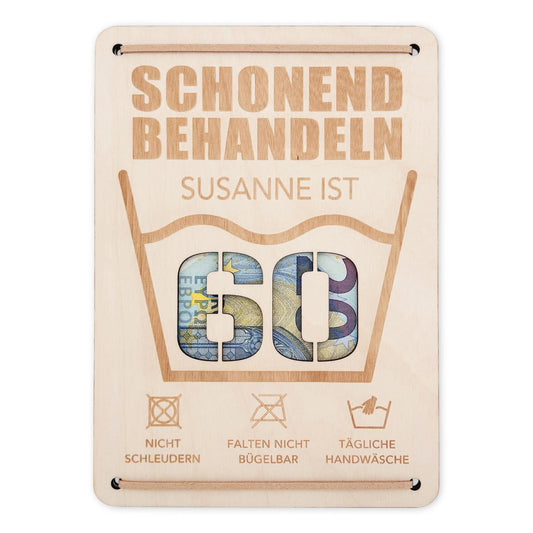 Schonend Behandeln 60. Geburtstag Geldgeschenk personalisiert Geldverpackung Verpackung Geld Geburtstagsgeschenk Geschenkkarte Holz 12x17 cm