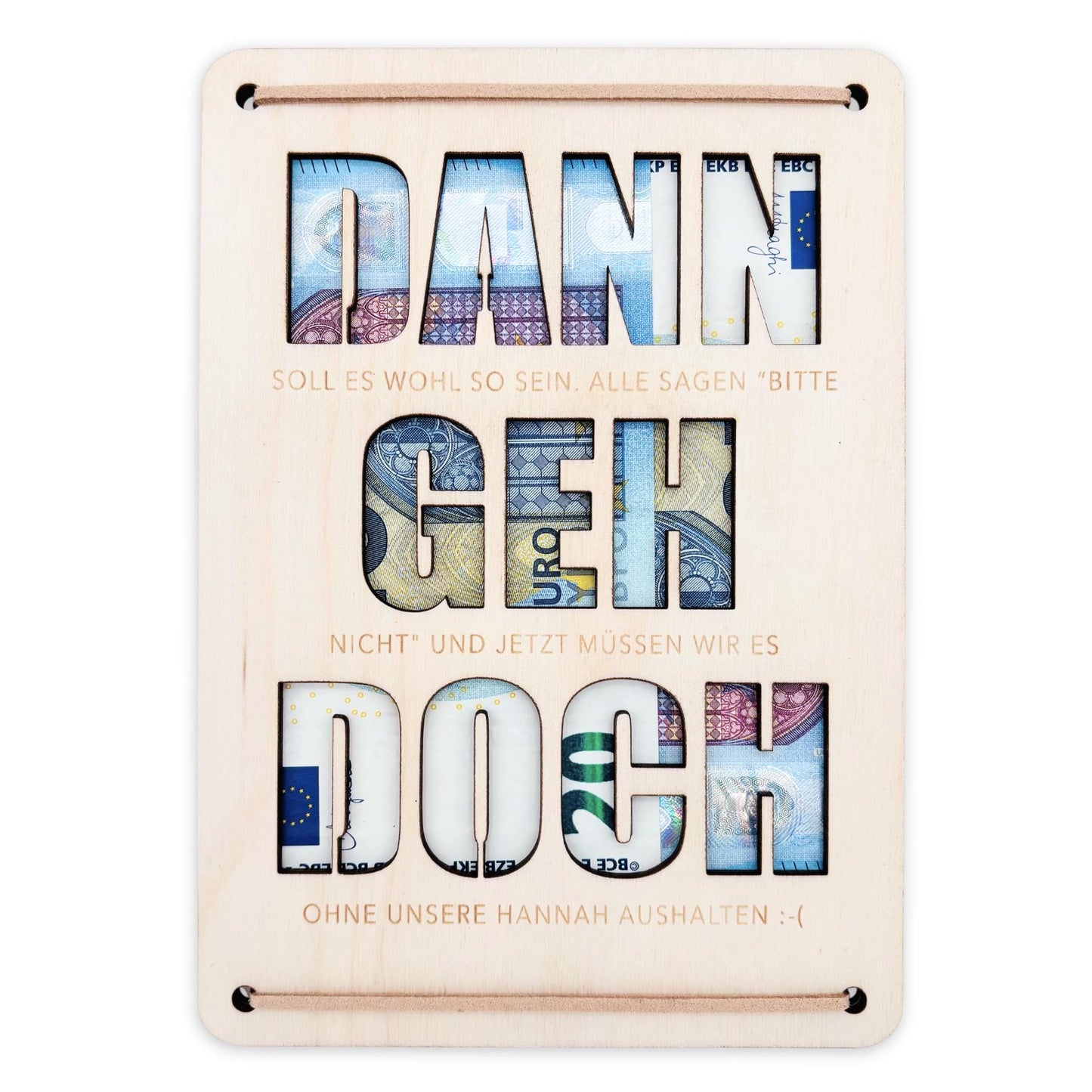 Dann geh doch Karte Abschiedsgeschenk Kollege personalisiertes Geschenk Kollegin Jobwechsel Geldgeschenk Geschenkkarte Holz 12x17 cm