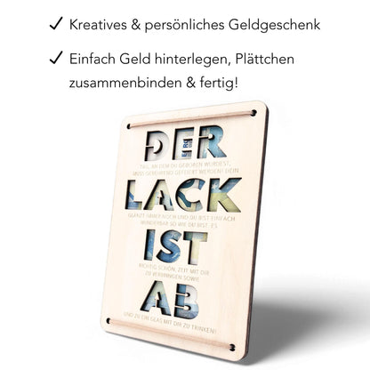 Der Lack ist ab Geldgeschenk Geburtstag personalisierte Geburtstagskarte Geldverpackung Geld Geburtstagsgeschenk Geschenkkarte Holz 12x17 cm