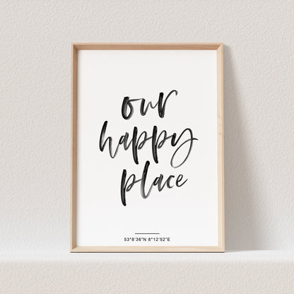 Our Happy Place Poster Koordinaten Stadt Ort Zu Hause Heimat Kalligraphie Personalisierbar