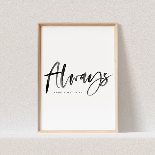 Always Poster Liebesposter Hochzeitsposter Personalisiert