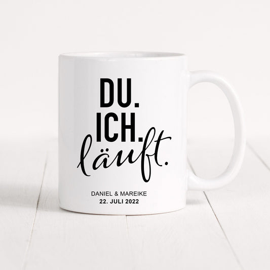 Du Ich Läuft Tasse Personalisiert mit Name + Datum Jahrestag Hochzeitstag Hochzeitsgeschenk
