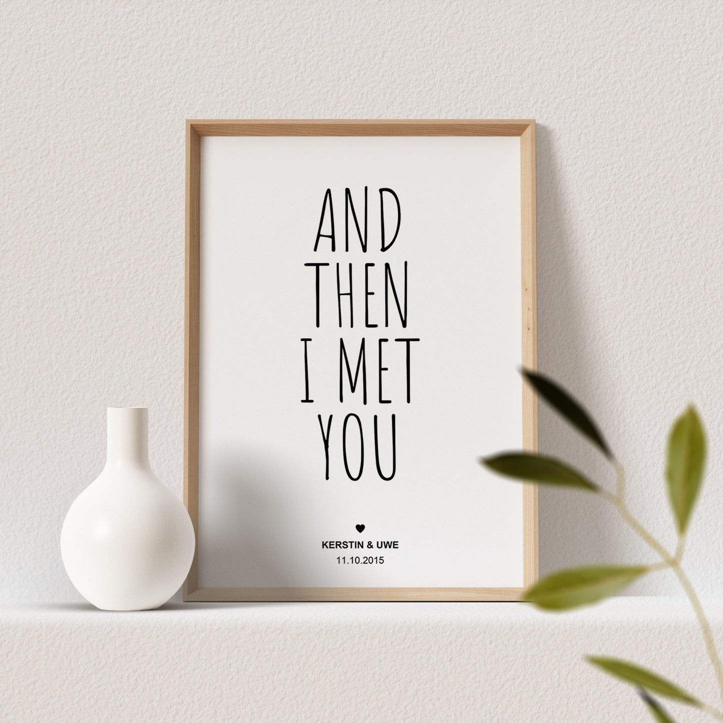 And Then I Met You Poster Personalisiert Liebesposter Hochzeitsposter Hochzeitstag Jahrestag Geschenk