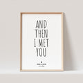 And Then I Met You Poster Personalisiert Liebesposter Hochzeitsposter Hochzeitstag Jahrestag Geschenk