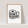 Welcome To The Shitshow Poster Wanddeko Badezimmer Sprüche Bild WC Toilette Schild Gästebad Geschenk