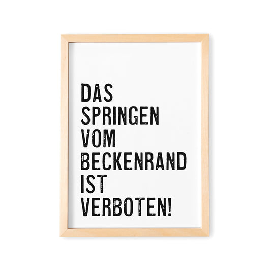 Badezimmer Deko Bad Bild Poster "Springen Vom Beckenrand Verboten"