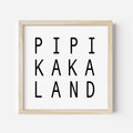 Pipikakaland Poster Badezimmer Deko Gäste WC Bild Für Die Toilette (Ohne Rahmen)