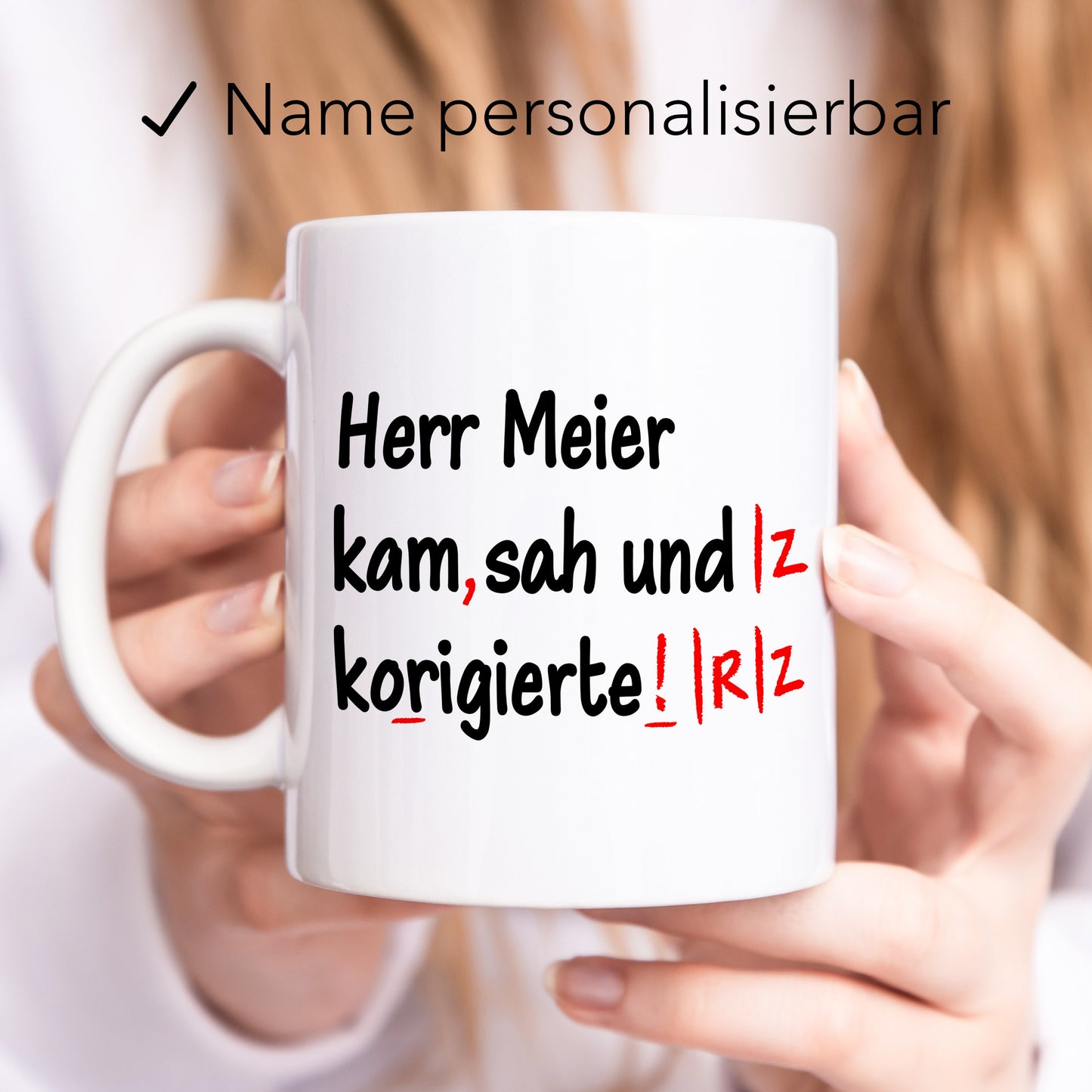Lehrer Geschenk Tasse "Ich kam sah und korrigierte" personalsisiert für Grundschul Lehrerin Deutschlehrer Grundschullehrerin