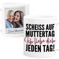 Scheiss Auf Muttertag Tasse Mama Muttertagsgeschenk personalisiert mit Foto Geschenk